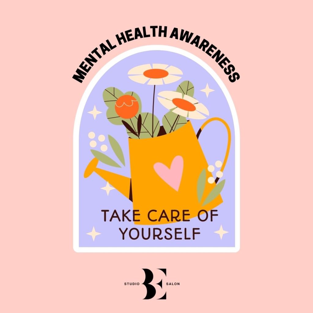 mental health awareness take care of yourself
